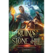 The Ruins on Stone Hill (Heroes of Ravenford Book 1)