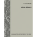 Visual Signals (TC 3-21.60 / FM 21-60)