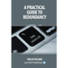 A Practical Guide To Redundancy