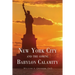 NEW YORK CITY and the Coming Babylon Calamity