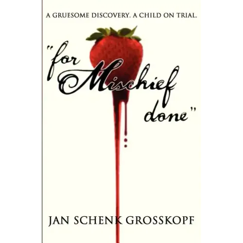 for Mischief done