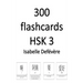 300 flashcards HSK 3