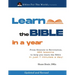 Learn the Bible in a Year: 365 lessons to help you learn the Bible in just 7 minutes a day