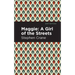 Maggie: A Girl of the Streets and Other Tales of New York