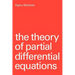 The Theory of Partial Differential Equations