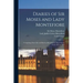 Diaries of Sir Moses and Lady Montefiore: Comprising Their Life and Work as Recorded in Their Diaries From 1812 to 1883