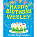 Happy Birthday Wesley - The Big Birthday Activity Book: (Personalized Children's Activity Book)