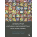 Leadership for Culturally and Linguistically Responsive Schools