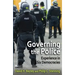 Governing the Police: Experience in Six Democracies