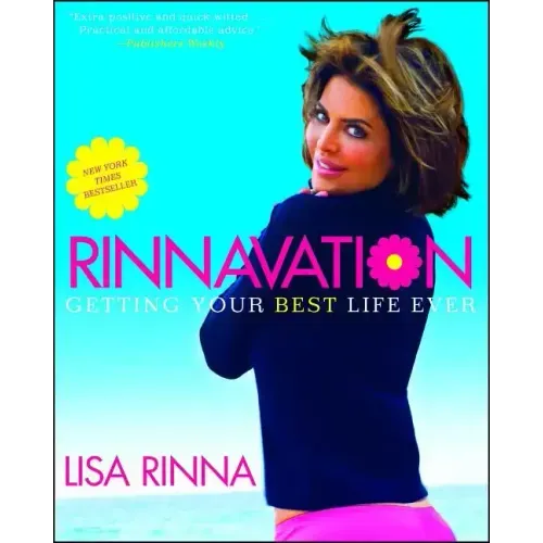 Rinnavation: Getting Your Best Life Ever
