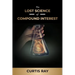 The Lost Science of Compound Interest