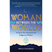 Woman Between the Worlds: A Call to Your Ancestral and Indigenous Wisdom