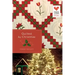 Quilted by Christmas: Quilts of Love Series