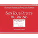 Teaching Little Fingers to Play - French Edition: Nos Tout-Petits Au Piano