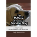 The Magic of Training a Service Dog