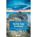 North East Scotland: Including Aberdeenshire, Moray and the Cairngorms National Park