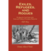 Exiles, Refugees and Rogues: The Quest for Civl Order in the Towns and Colony of Providence Plantations 1636-1654