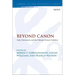 Beyond Canon: Early Christianity and the Ethiopic Textual Tradition