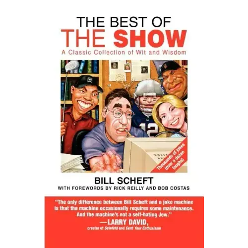 The Best of the Show: A Classic Collection of Wit and Wisdom