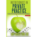 Nutritionist in Private Practice: Lessons Learned from My First Year in Business