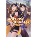 Hollow Regalia, Vol. 3 (Light Novel): All Hell Breaks Loose Volume 3