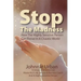 Stop The Madness: How the Highly Sensitive Person Can Thrive in a Chaotic World