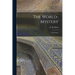The World-mystery: Four Essays