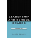 Leadership and School Boards: Guarding the Trust