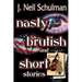 Nasty, Brutish and Short Stories