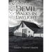 The Devil Walks in Daylight