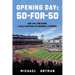 Opening Day: 50-For-50