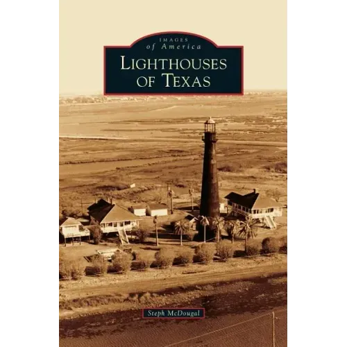 Lighthouses of Texas