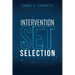 Intervention Set Selection