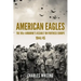American Eagles: The 101st Airborne's Assault on Fortress Europe 1944/45