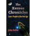 The Xerses Chronicles: Lutor: Prophet of the New Age