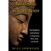 Breathing Through the Whole Body: The Buddha's Instructions on Integrating Mind, Body, and Breath