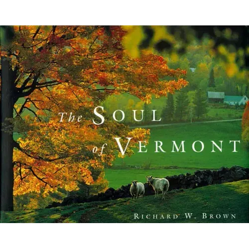 The Soul of Vermont