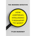 The Modern Detective: How Corporate Intelligence Is Reshaping the World