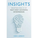 Insights: Reflections from 101 of Yale's Most Successful Entrepreneurs