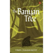The Banyan Tree