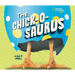 The Chick-O-Saurus