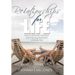 Relationships for Life: How To Improve Yourself and the Relationships Around You