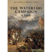 THE WATERLOO CAMPAIGN A Study: The Special Campaign Series