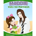 Maddie Visits the Pharmacist