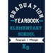 School Yearbook: Sections: Autographs, Messages, Photos & Contact Details