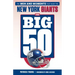 The Big 50: New York Giants: The Men and Moments That Made the New York Giants