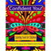 Confident You! Coloring Book for Children: Fun Drawings with Encouraging, Positive Statements to Improve Self-Esteem
