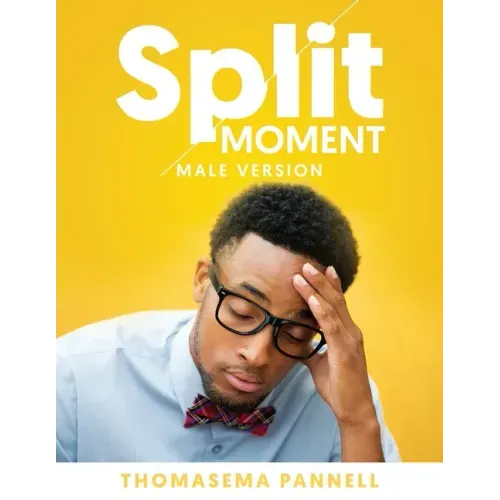 Split Moment (Male Version)