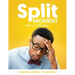 Split Moment (Male Version)
