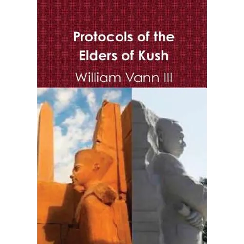Protocols of the Elders of Kush (Cush)